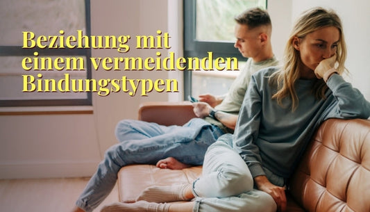 Beziehung mit einem vermeidenden Bindungstypen