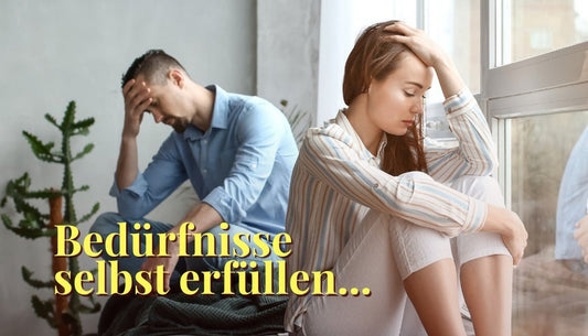 Ein Partner muss nicht all deine Bedürfnisse stillen - Dein Reset
