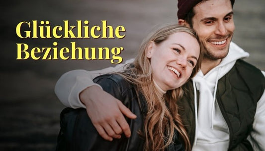 Was macht eine gute Beziehung aus? Die Säulen einer glücklichen Partnerschaft - Dein Reset