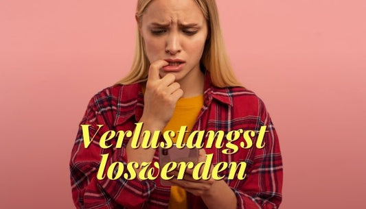 Verlustangst in Beziehungen - Woher sie kommt und wie du sie überwindest - Dein Reset