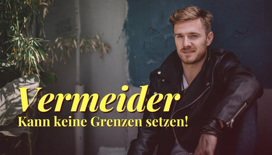 Vermeidender Bindungstyp kann KEINE Grenzen ziehen - Dein Reset