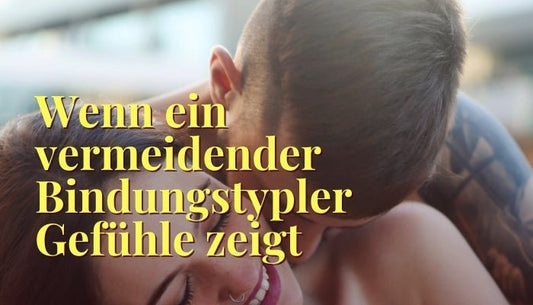 6 Zeichen, dass ein vermeidender Bindungstyp Gefühle für dich hat - Dein Reset