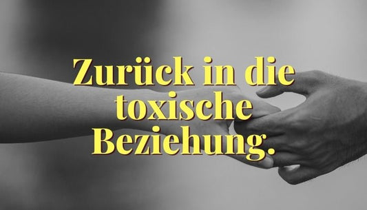 Warum Du immer wieder zu derselben Person zurückkehrst - Dein Reset