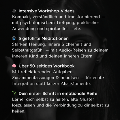Innere Kind Reifung & Heilung - Online Workshop - Dein Reset